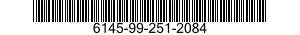 6145-99-251-2084  6145992512084 992512084