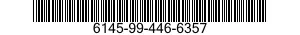 6145-99-446-6357 CABLE 6145994466357 994466357