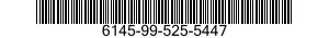 6145-99-525-5447  6145995255447 995255447