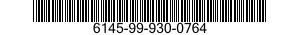 6145-99-930-0764  6145999300764 999300764