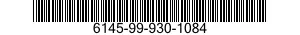 6145-99-930-1084  6145999301084 999301084