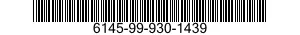 6145-99-930-1439  6145999301439 999301439