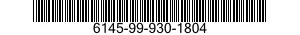 6145-99-930-1804  6145999301804 999301804