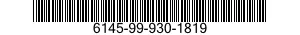 6145-99-930-1819  6145999301819 999301819