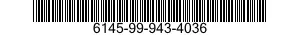 6145-99-943-4036  6145999434036 999434036