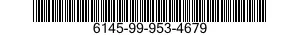 6145-99-953-4679  6145999534679 999534679