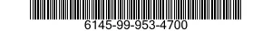6145-99-953-4700  6145999534700 999534700
