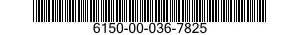 6150-00-036-7825  6150000367825 000367825