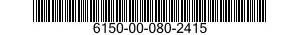 6150-00-080-2415  6150000802415 000802415