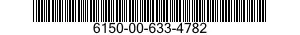 6150-00-633-4782  6150006334782 006334782