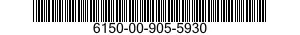 6150-00-905-5930  6150009055930 009055930