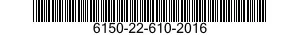 6150-22-610-2016 CABLE ASSEMBLY,SPECIAL PURPOSE,ELECTRICAL 6150226102016 226102016