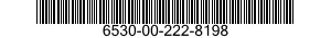 6530-00-222-8198  6530002228198 002228198