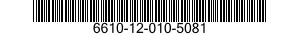 6610-12-010-5081  6610120105081 120105081