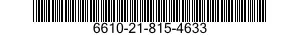6610-21-815-4633 INDICATOR,SYMBOL INDICATING 6610218154633 218154633
