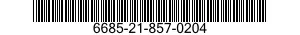 6685-21-857-0204  6685218570204 218570204