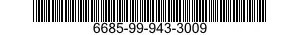 6685-99-943-3009  6685999433009 999433009