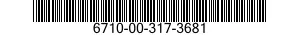 6710-00-317-3681  6710003173681 003173681