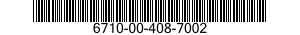 6710-00-408-7002  6710004087002 004087002