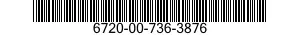 6720-00-736-3876  6720007363876 007363876
