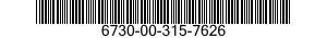 6730-00-315-7626  6730003157626 003157626