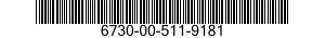 6730-00-511-9181  6730005119181 005119181