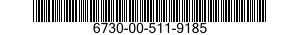 6730-00-511-9185  6730005119185 005119185