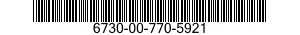 6730-00-770-5921  6730007705921 007705921