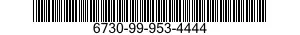 6730-99-953-4444  6730999534444 999534444