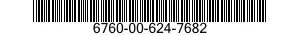 6760-00-624-7682  6760006247682 006247682