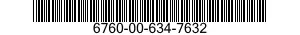 6760-00-634-7632  6760006347632 006347632