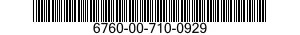 6760-00-710-0929  6760007100929 007100929