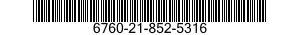 6760-21-852-5316  6760218525316 218525316