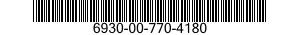 6930-00-770-4180  6930007704180 007704180