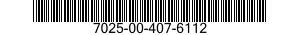 7025-00-407-6112  7025004076112 004076112