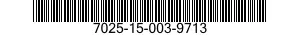 7025-15-003-9713 COMPUTER,DIGITAL DATA TRANSFER 7025150039713 150039713
