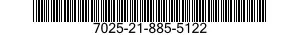7025-21-885-5122  7025218855122 218855122
