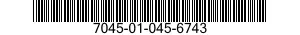 7045-01-045-6743  7045010456743 010456743