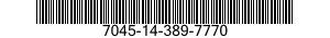 7045-14-389-7770 TAPE,ELECTRONIC DATA PROCESSING 7045143897770 143897770