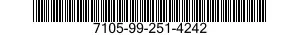 7105-99-251-4242  7105992514242 992514242