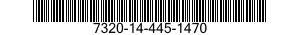 7320-14-445-1470  7320144451470 144451470