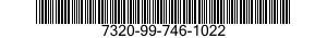 7320-99-746-1022  7320997461022 997461022