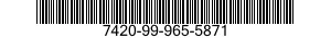7420-99-965-5871  7420999655871 999655871
