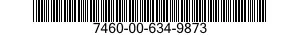 7460-00-634-9873  7460006349873 006349873