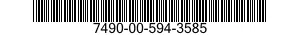 7490-00-594-3585  7490005943585 005943585