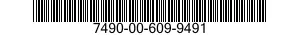 7490-00-609-9491  7490006099491 006099491