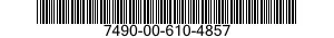 7490-00-610-4857  7490006104857 006104857
