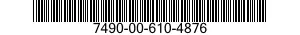7490-00-610-4876  7490006104876 006104876