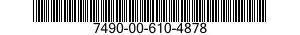 7490-00-610-4878  7490006104878 006104878