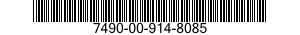 7490-00-914-8085  7490009148085 009148085